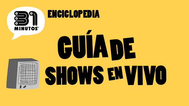 Guía de shows en vivo