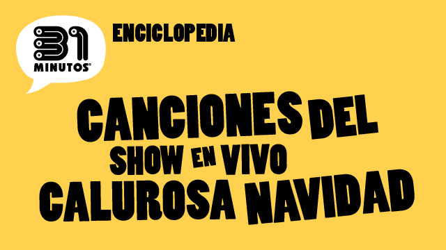 Canciones del show en vivo Calurosa Navidad